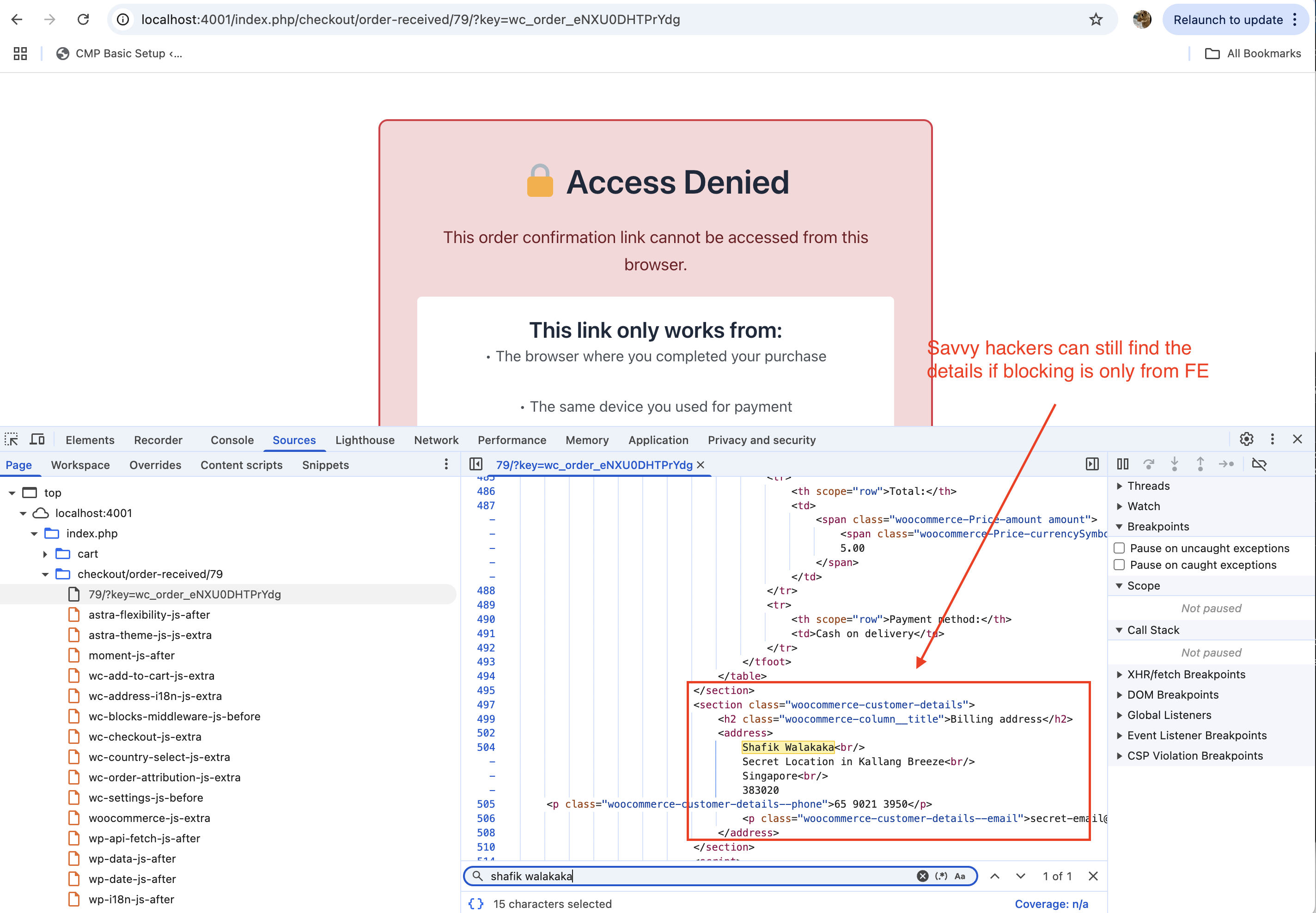 savvy hackers can access source to get the details
