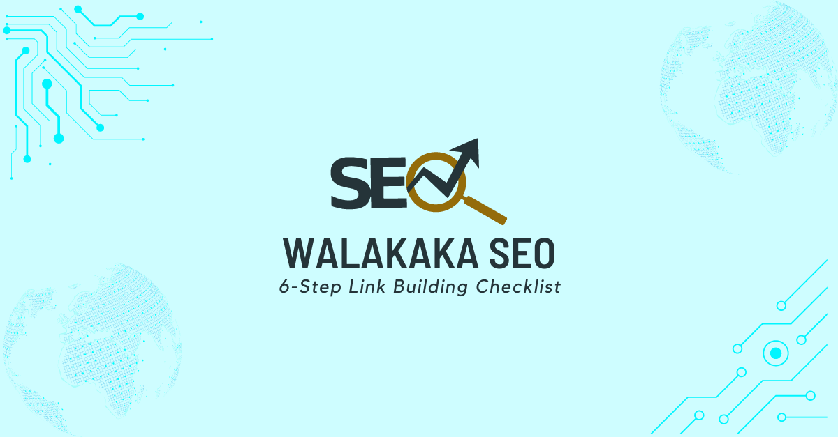 Comprehensive Backlink Checklist | Shafik Walakaka